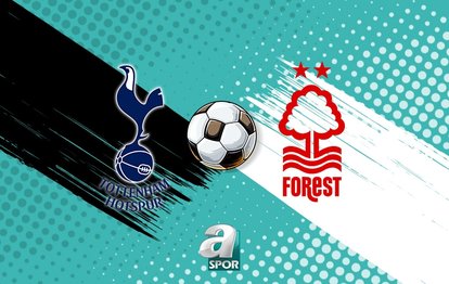 Tottenham-Nottingham Forest maçı saat kaçta, hangi kanalda?